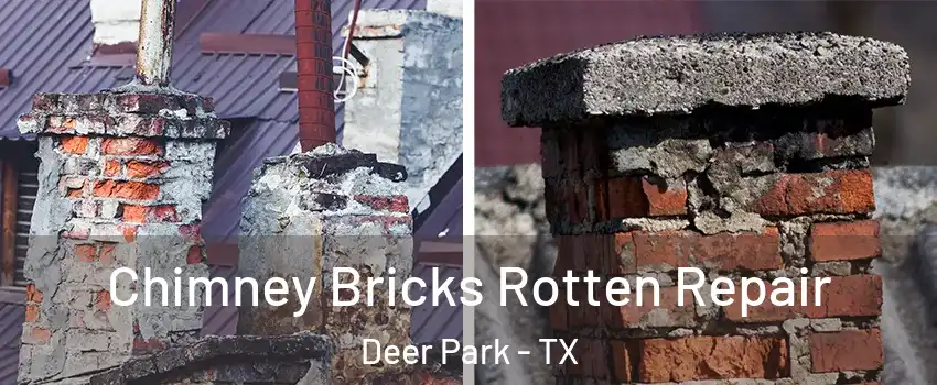  Chimney Bricks Rotten Repair Deer Park - TX