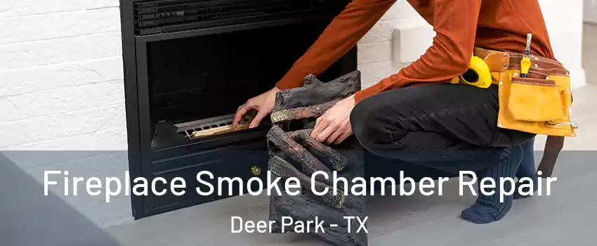  Fireplace Smoke Chamber Repair Deer Park - TX