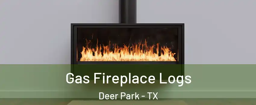  Gas Fireplace Logs Deer Park - TX